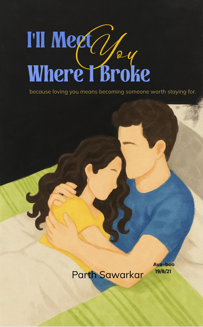 I'll meet you where i broke