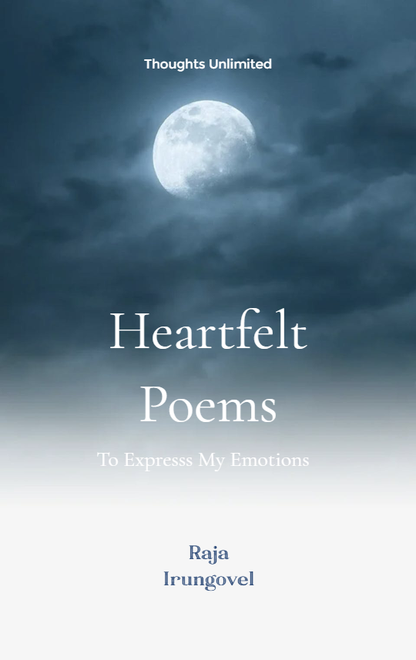 Heartfelt Poems to express my emotions