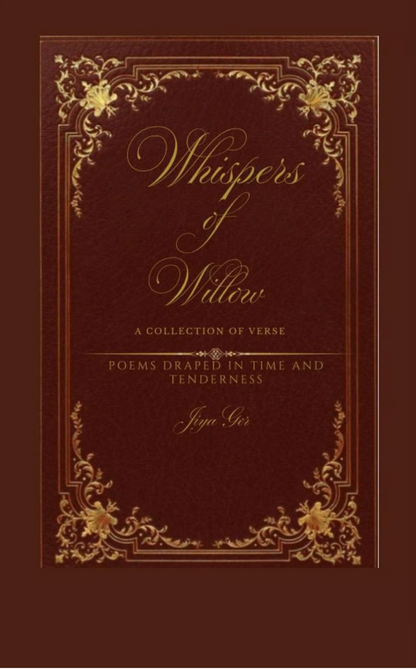 Whispers of willow : A collection of verse