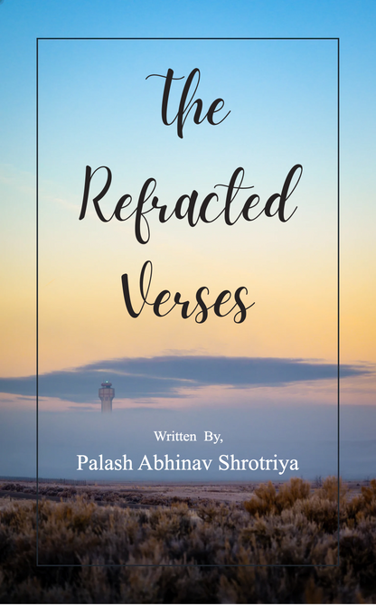 The Refracted Verses