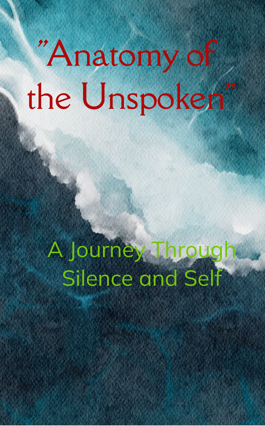 “Anatomy of the Unspoken”