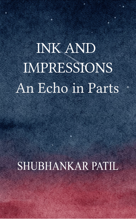 INK AND IMPRESSIONS