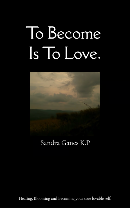 To Become Is To Love.