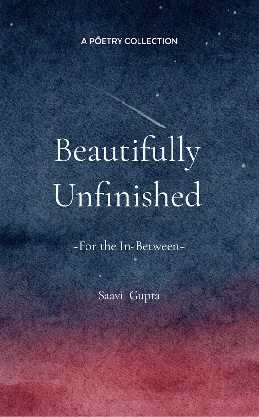 Beautifully Unfinished