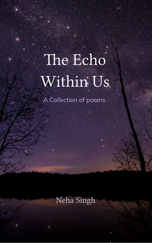 The Echo Within Us
