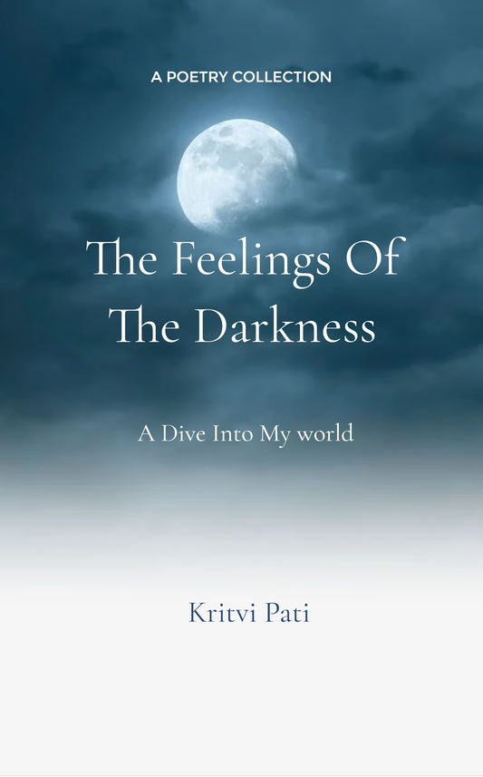 The Feelings of the Darkness