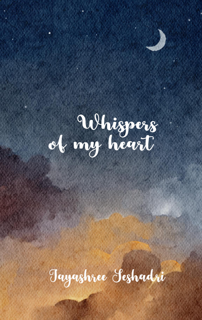 Whispers of my heart