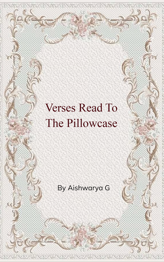 Verses Read to the Pillowcase