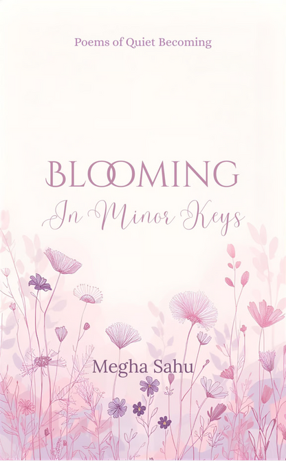 Blooming in Minor Keys