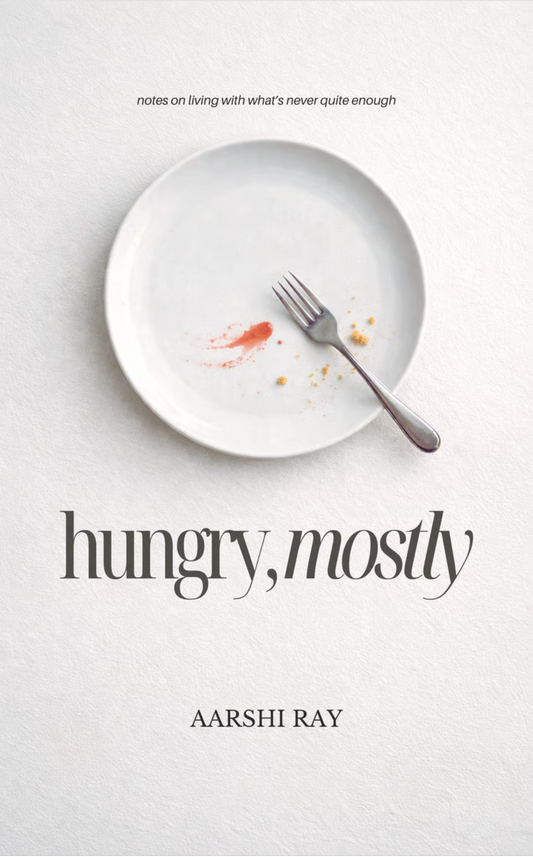 hungry, mostly