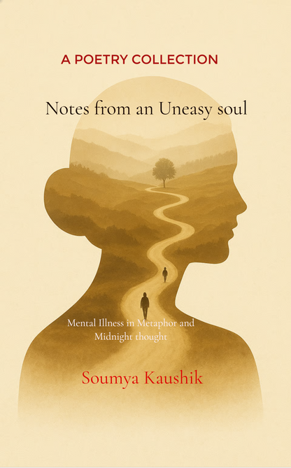 Notes From An Uneasy Soul