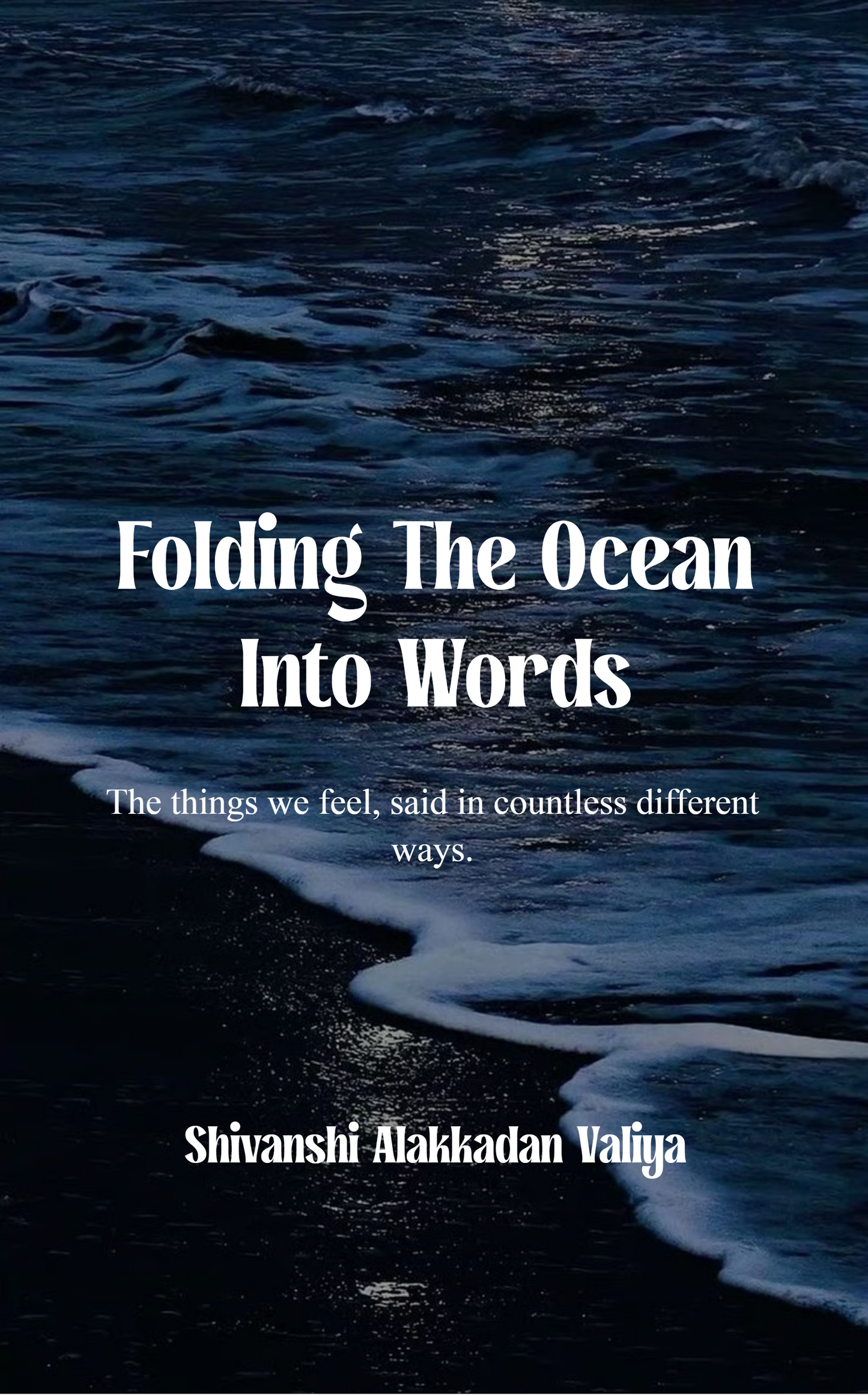Folding The Ocean Into Words