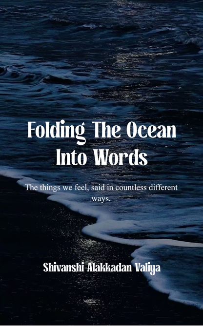 Folding The Ocean Into Words