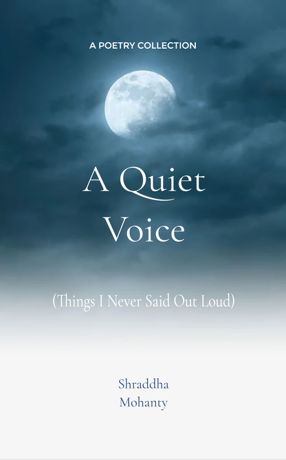 A Quiet Voice(Things I Never Said Out Loud)