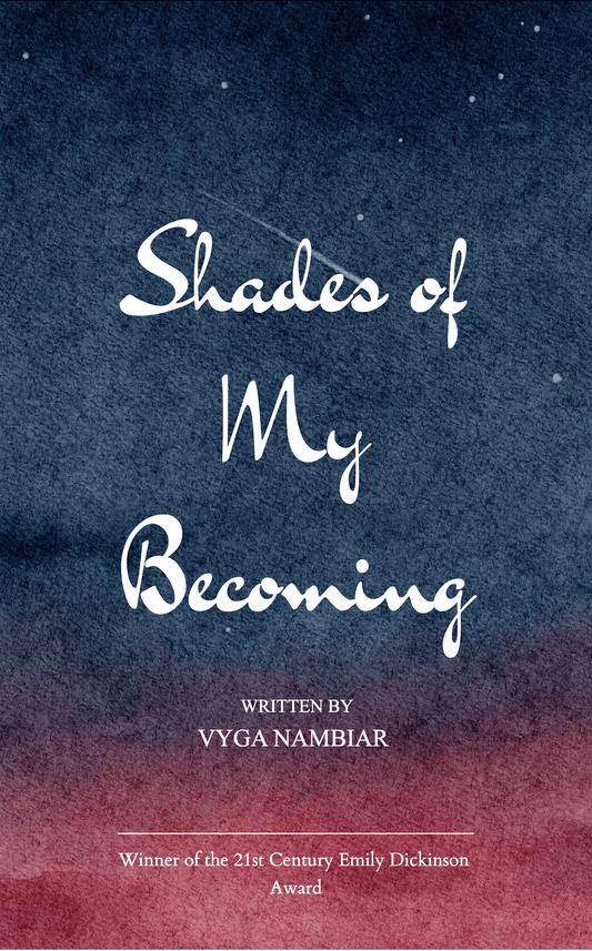 Shades of My Becoming