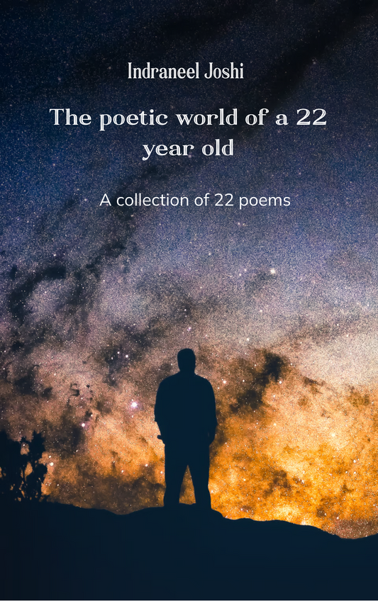 the poetic world of a 22 year old
