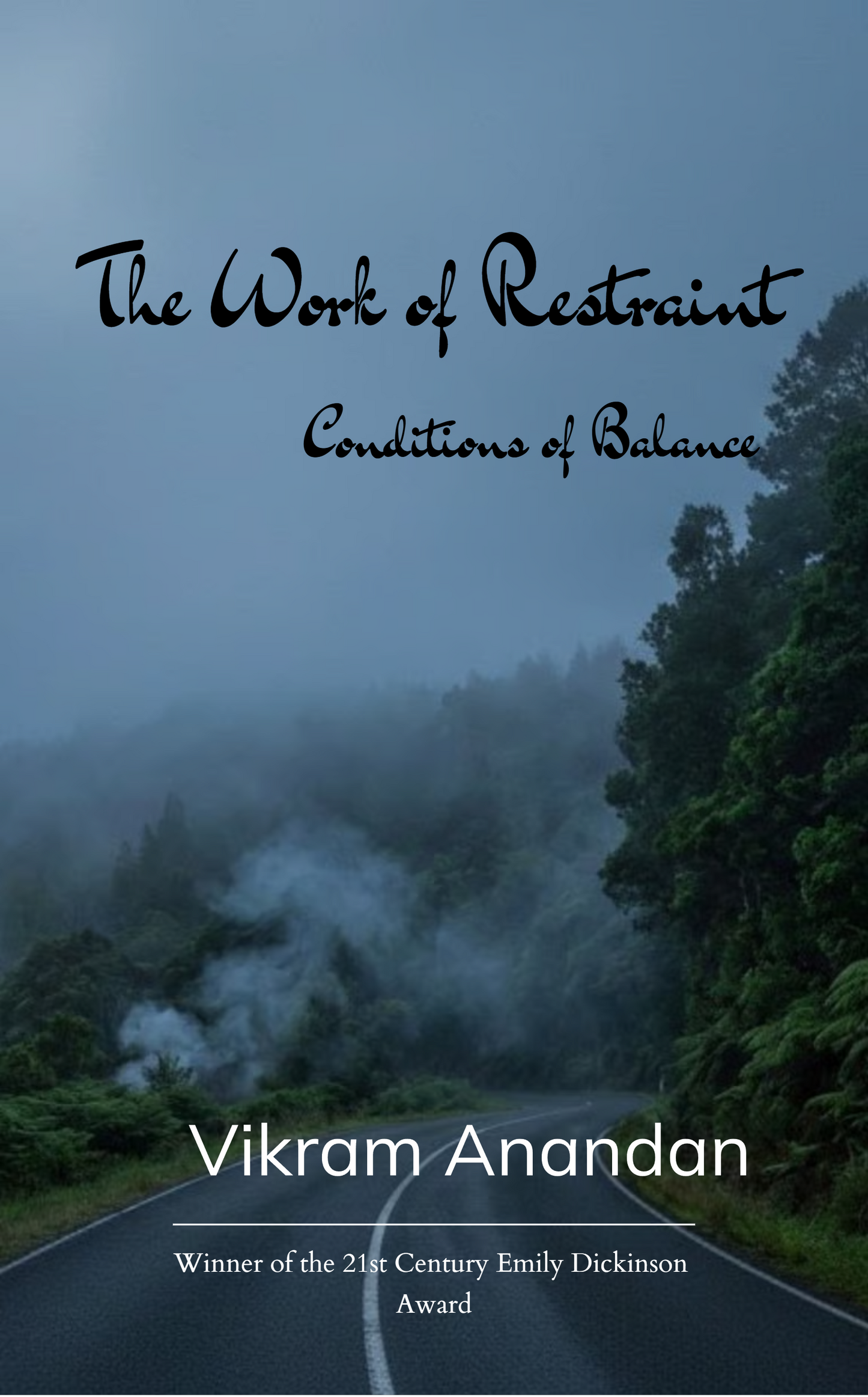 The Work of Restraint