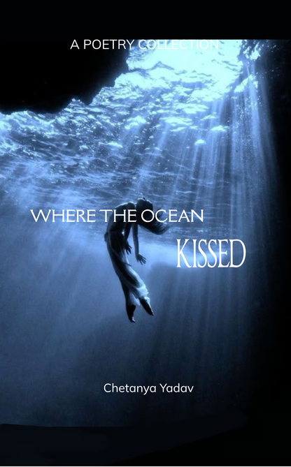 Where the ocean Kissed