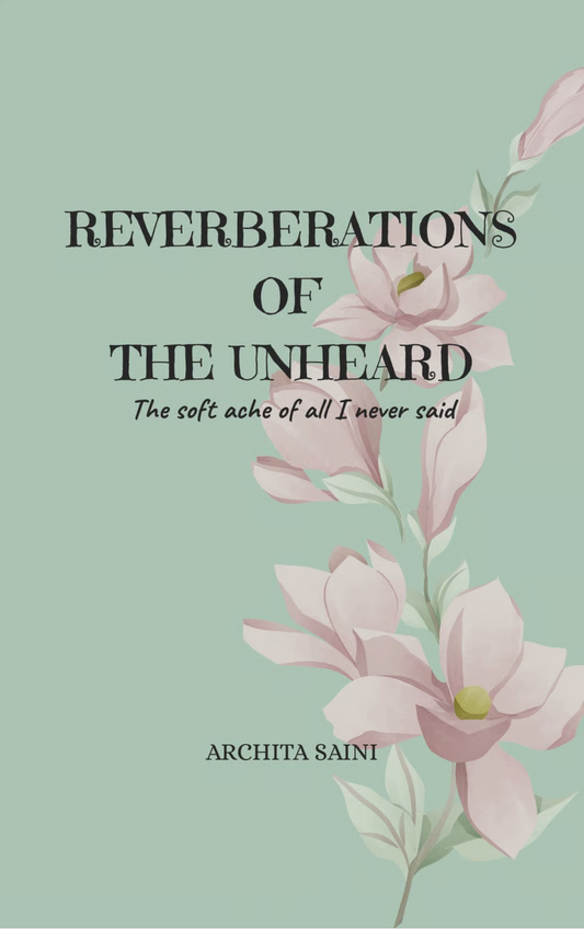 Reverberations of the Unheard