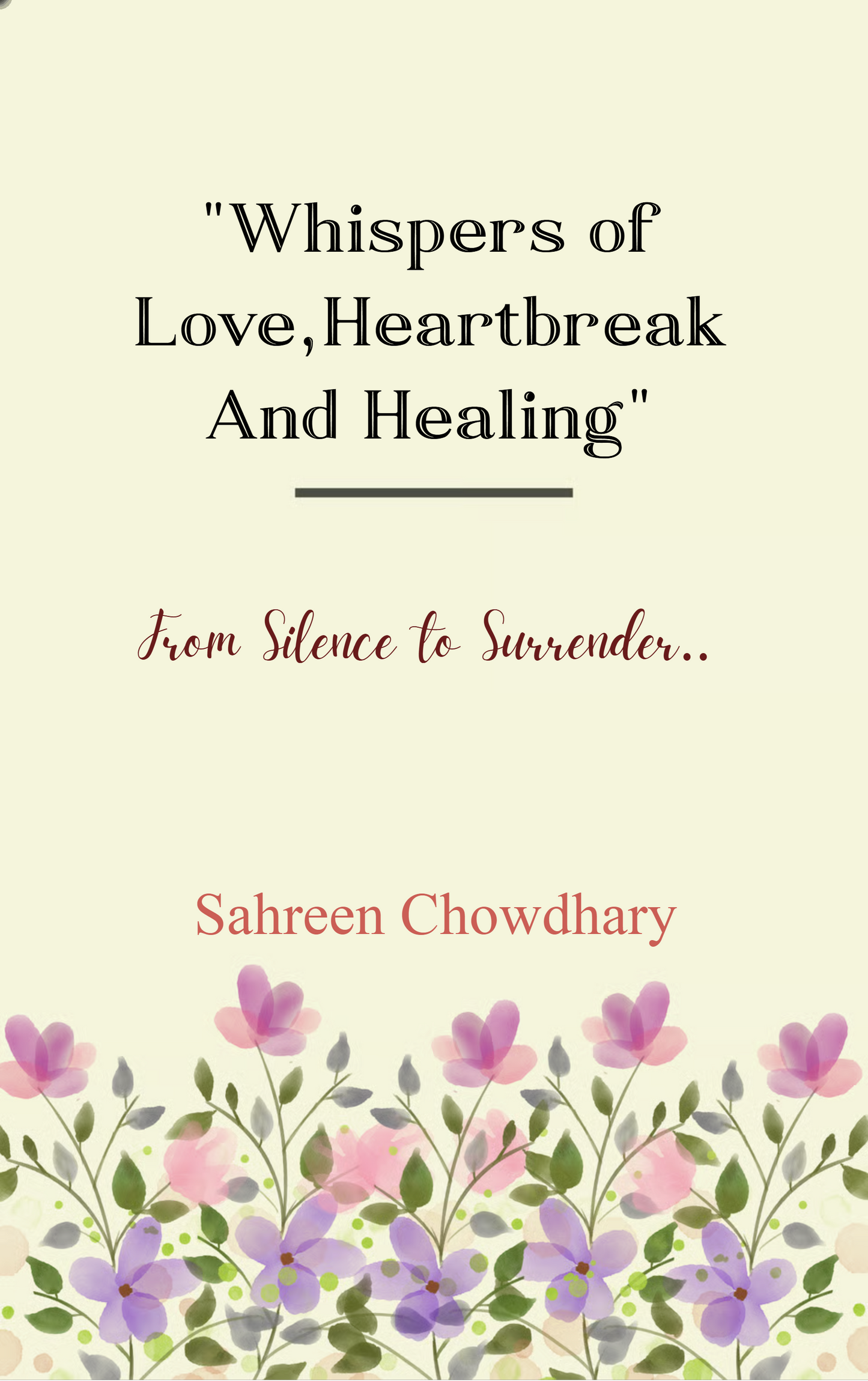 “Whispers of Love, Heartbreak and Healing”
