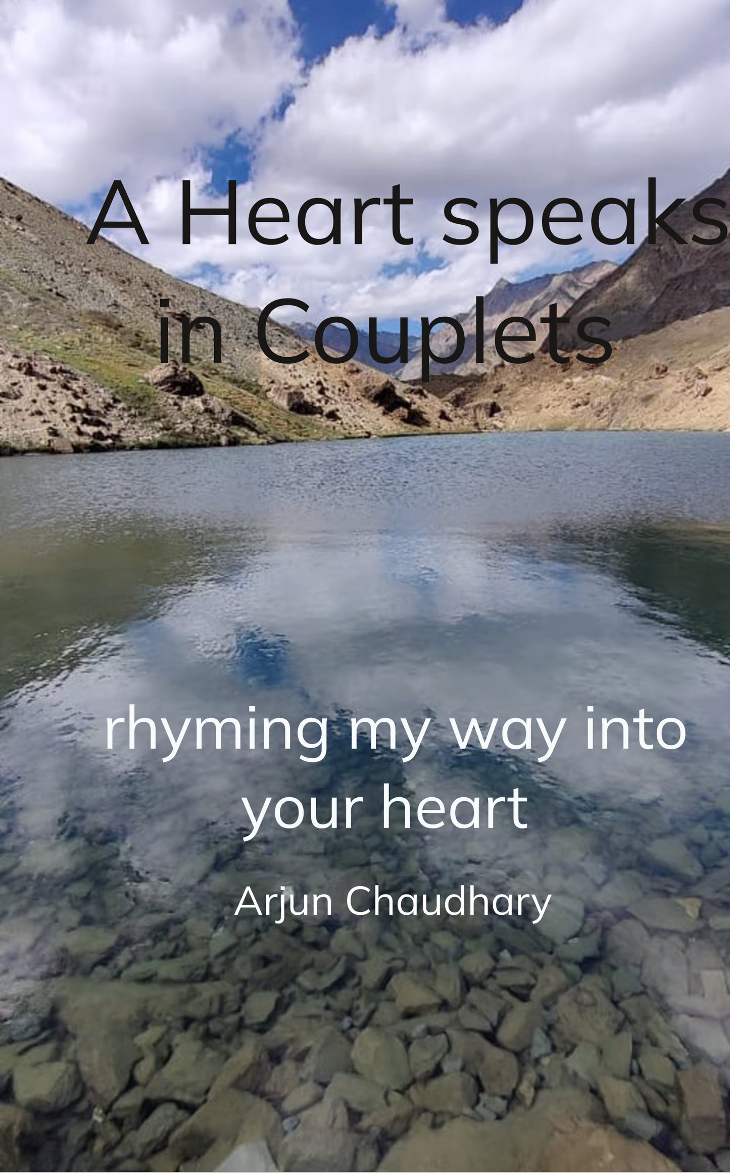 A Heart speaks in Couplets