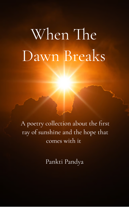 When The Dawn Breaks