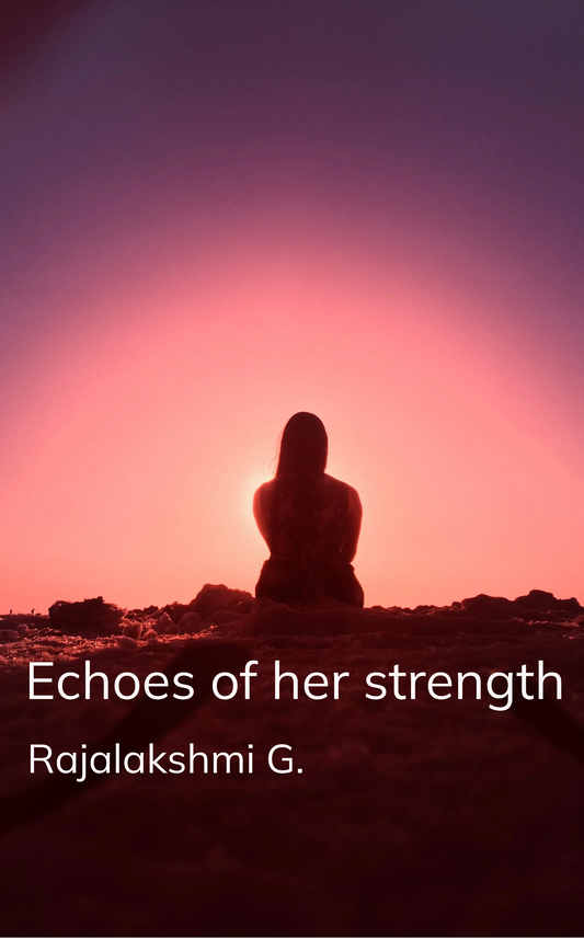 Echoes of her strength
