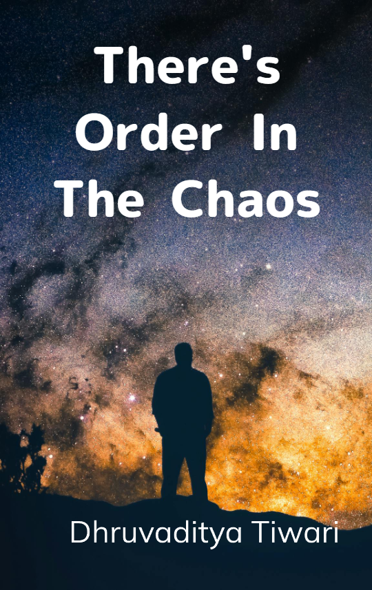 There's Order in the Chaos