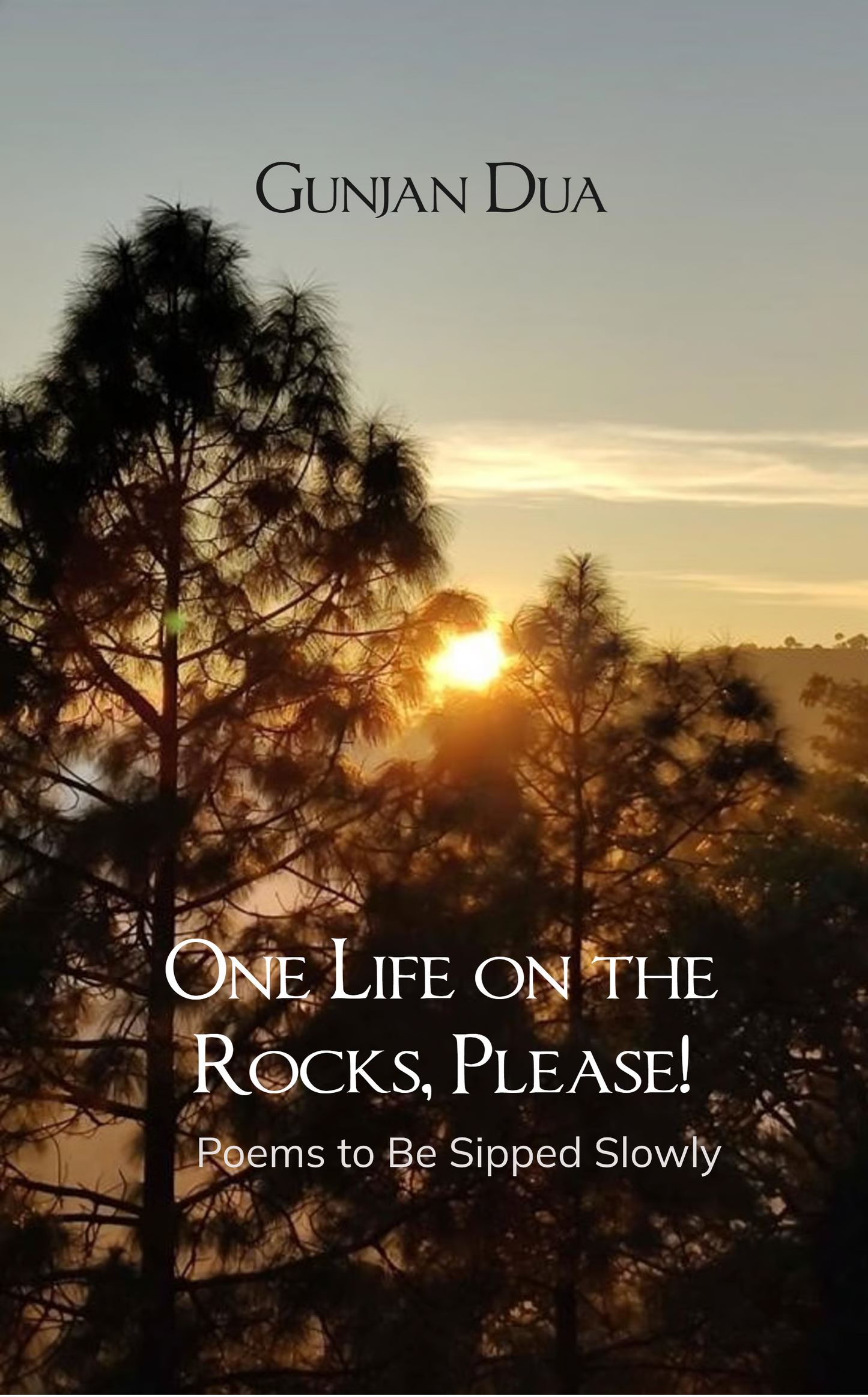 One Life on the Rocks, Please!