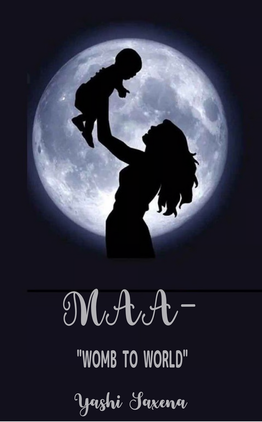 Maa: Womb to World