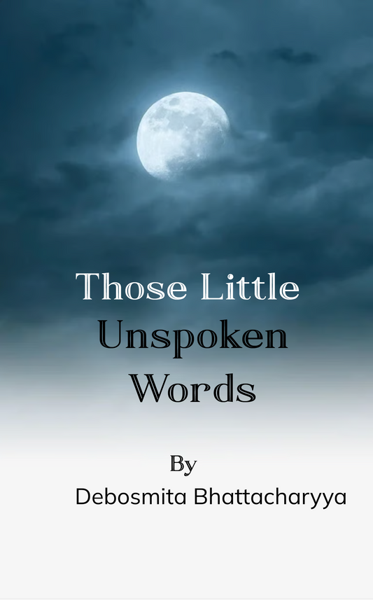 Those Little Unspoken Words
