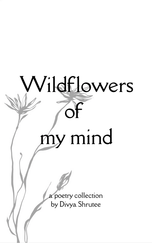 Wildflowers of my mind