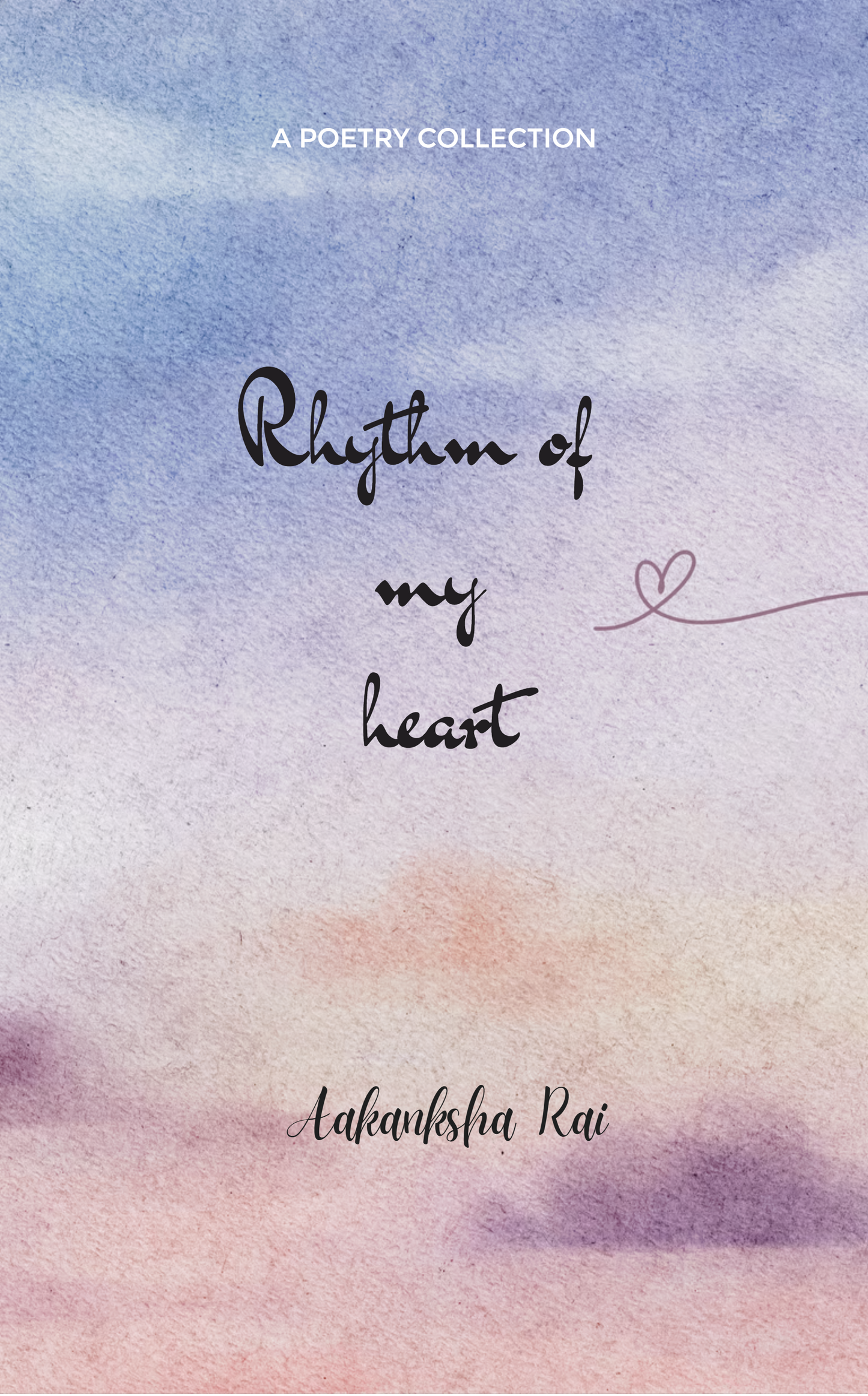 Rhythm of my heart