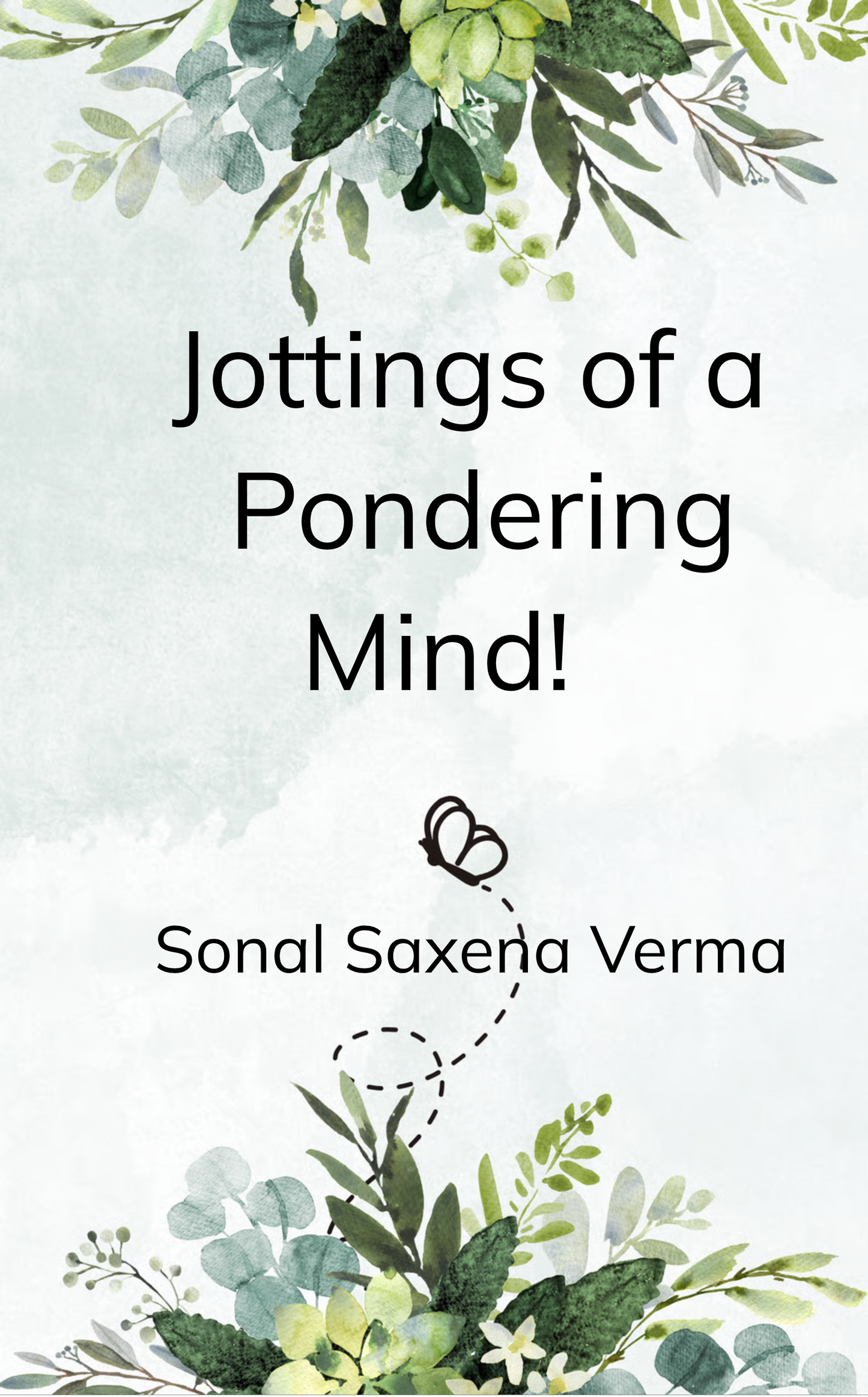 Jottings of a Pondering Mind!