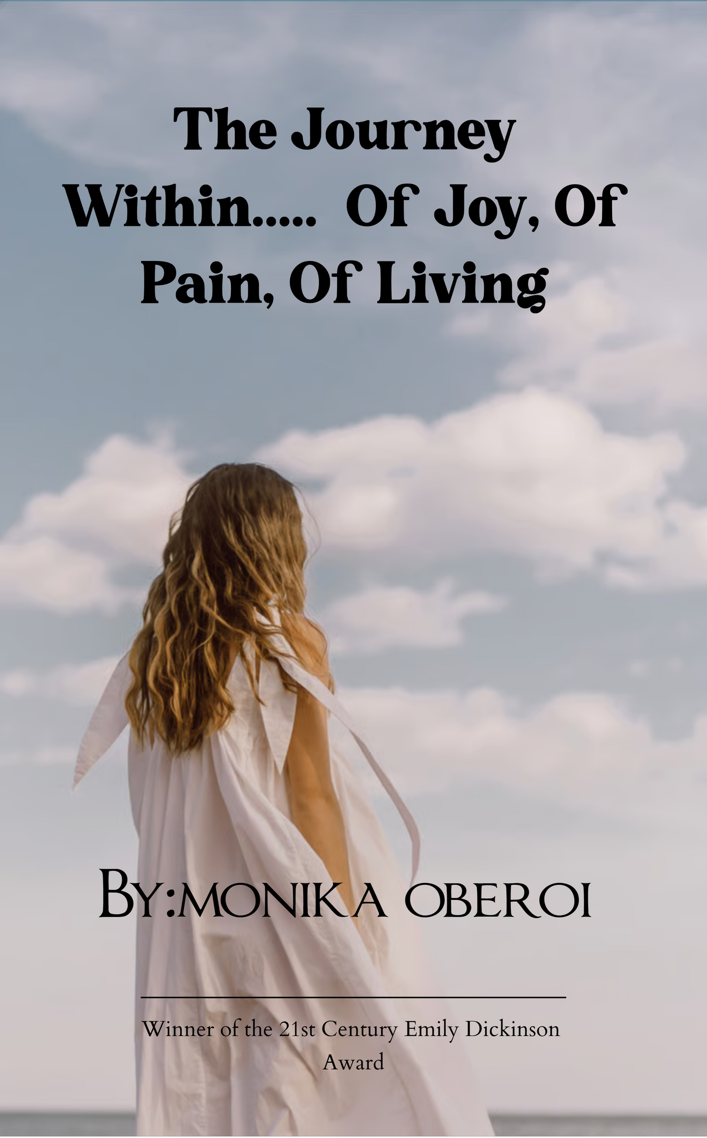 The Journey Within....  Of Joy, Of Pain, Of Living