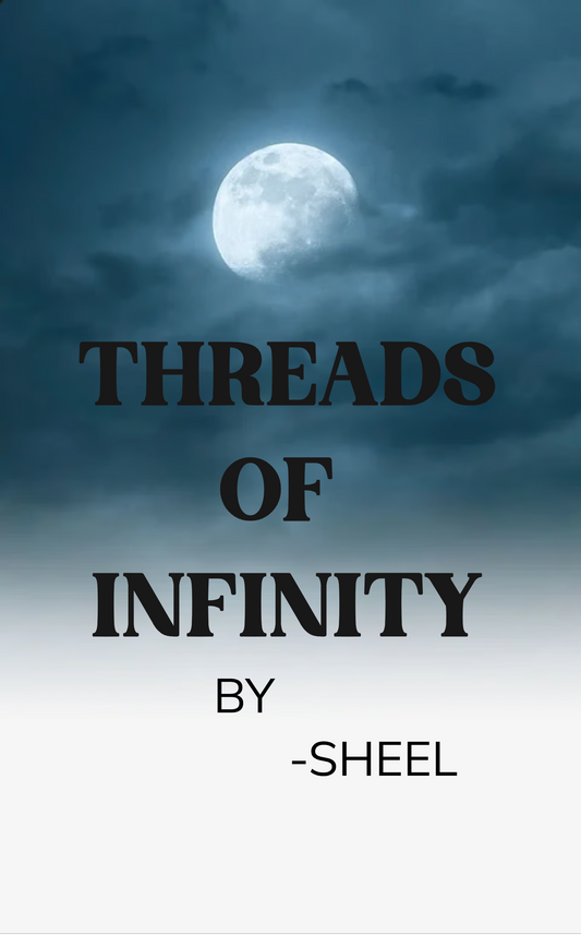 THREADS OF INFINITY