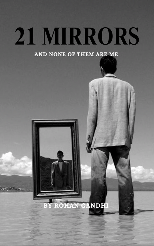 21 mirrors & none of them are me