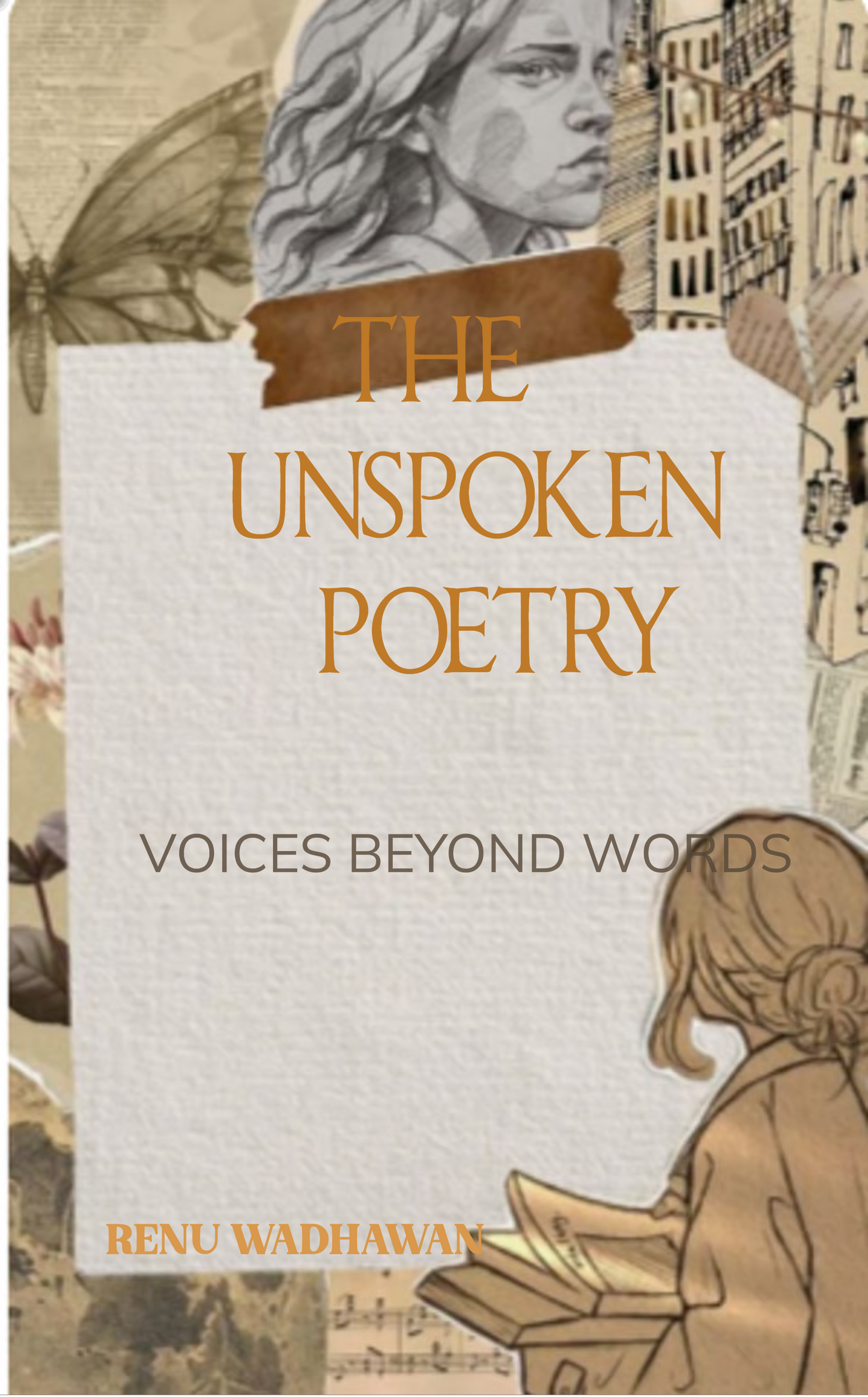 THE UNSPOKEN POETRY