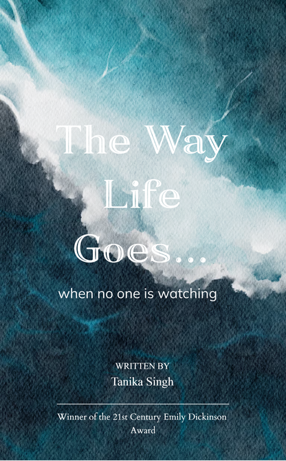 The Way Life Goes...