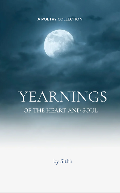 Yearnings of the heart and soul
