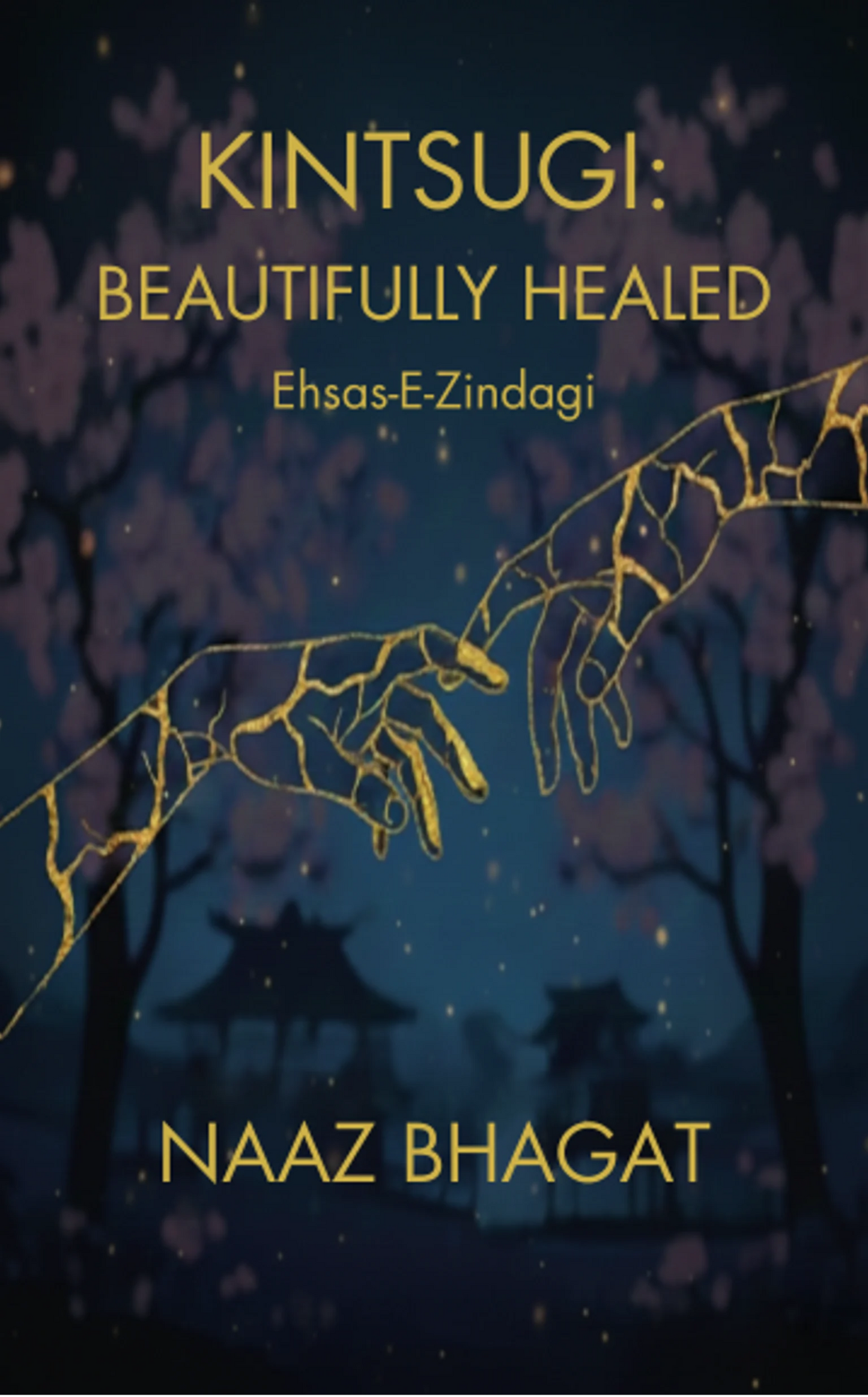 KINTSUGI: BEAUTIFULLY HEALED