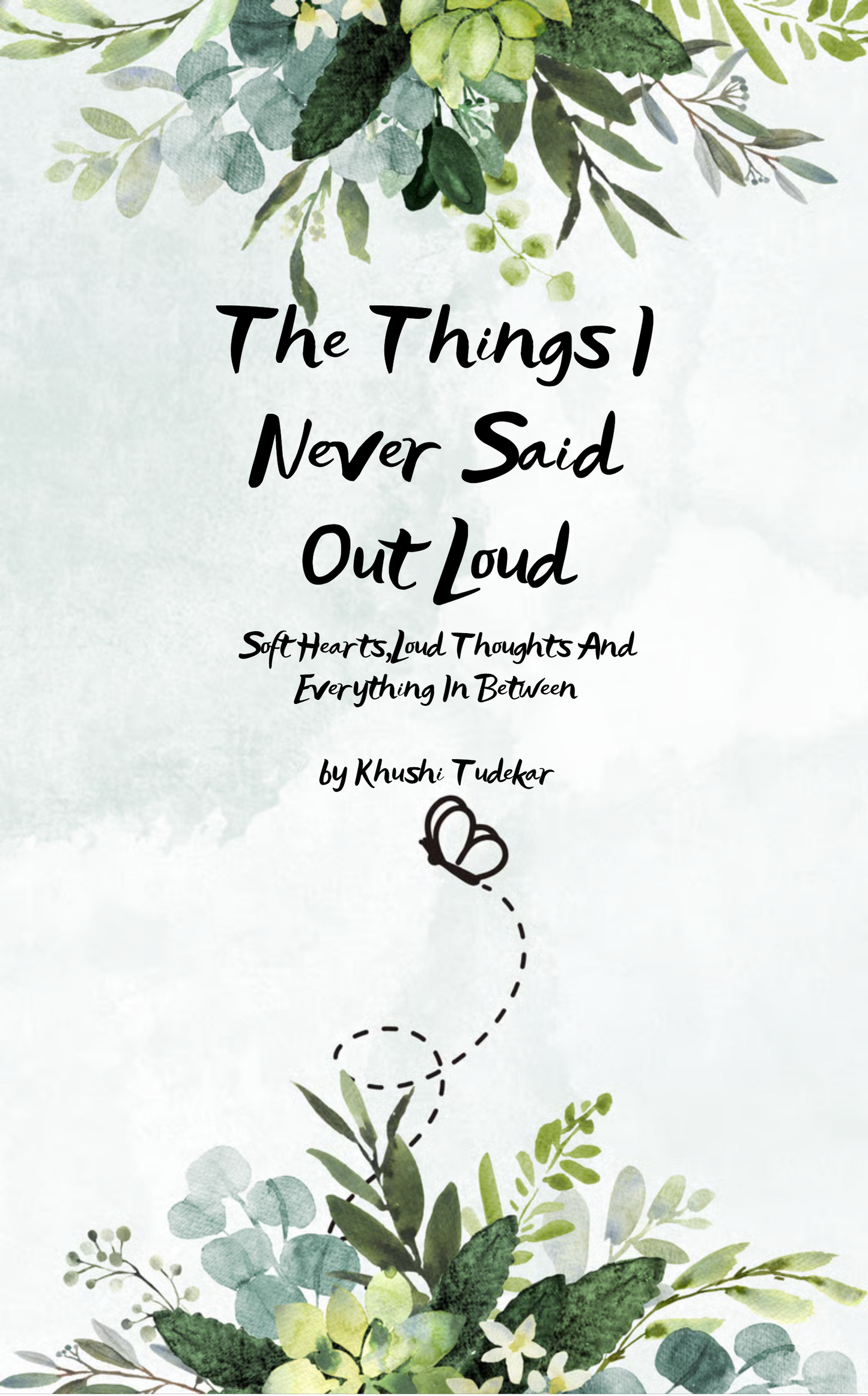 The Things I Never Said Out Loud