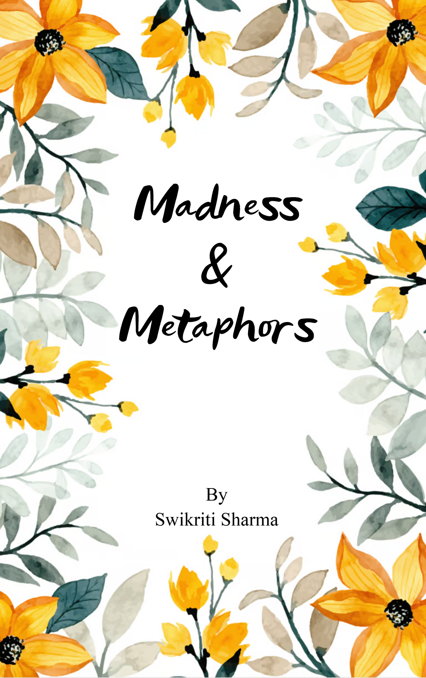 Madness & Metaphors