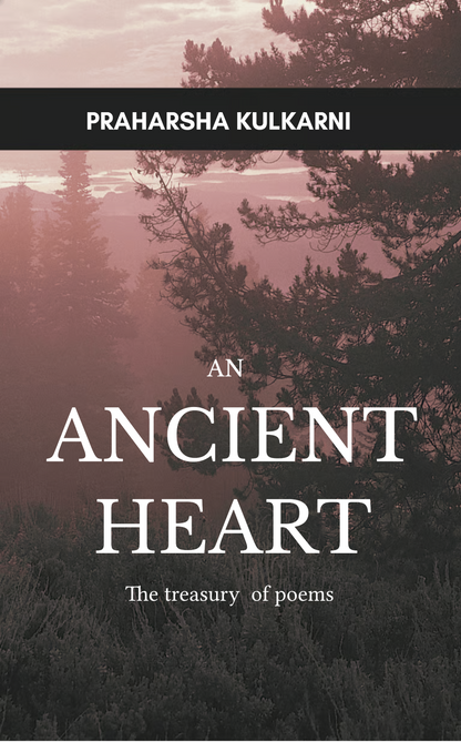 An Ancient Heart