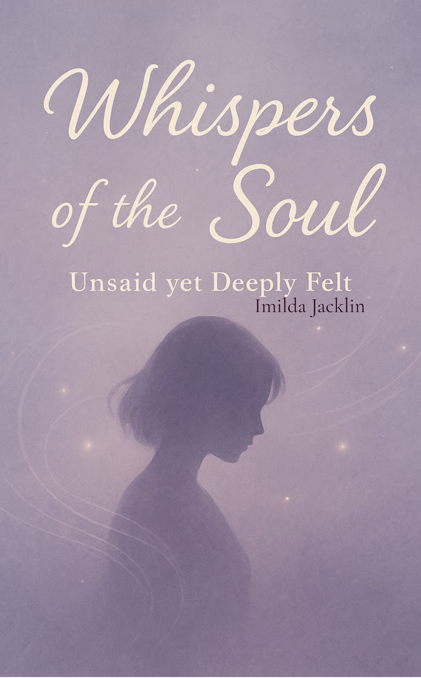 Whispers of the soul
