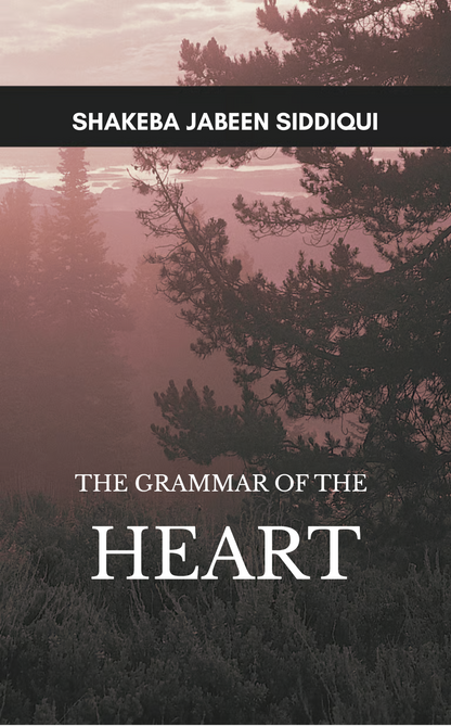 The Grammar Of the Heart