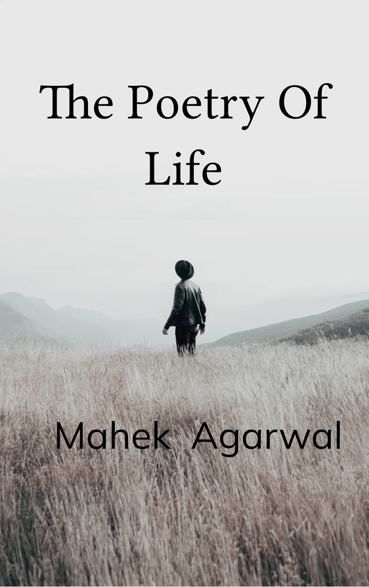 The Poetry Of Life