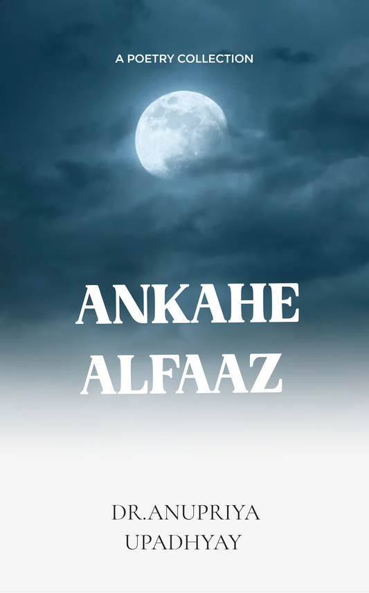 Ankahe Jazbaat