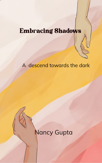 Embracing Shadows