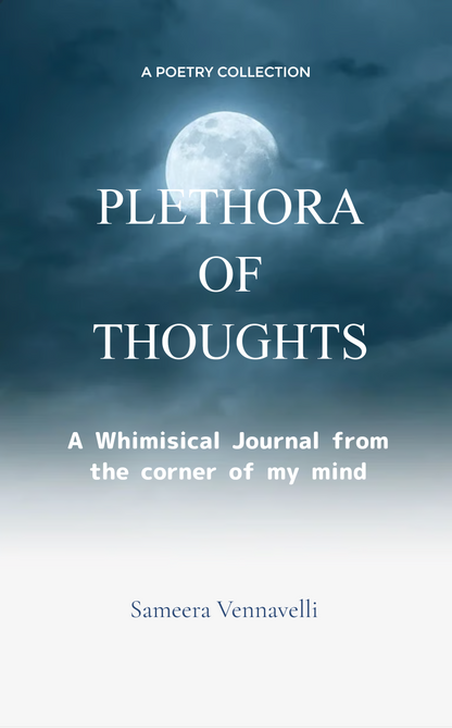 PLETHORA OF THOUGHTS